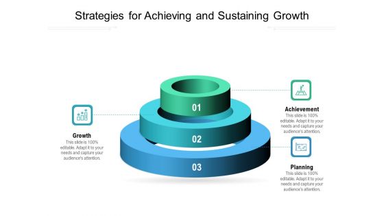 Strategies For Achieving And Sustaining Growth Ppt PowerPoint Presentation File Picture PDF