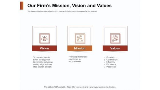 Strategies For Organizing Events Our Firms Mission Vision And Values Ppt Styles Example PDF Strategies For Organizing Events Our Firms Mission Vision And Values Ppt Styles Example PDF