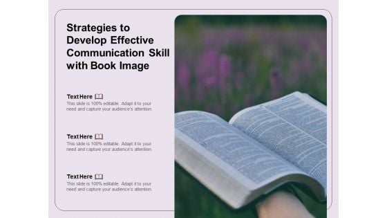 Strategies To Develop Effective Communication Skill With Book Image Ppt PowerPoint Presentation Show Format PDF