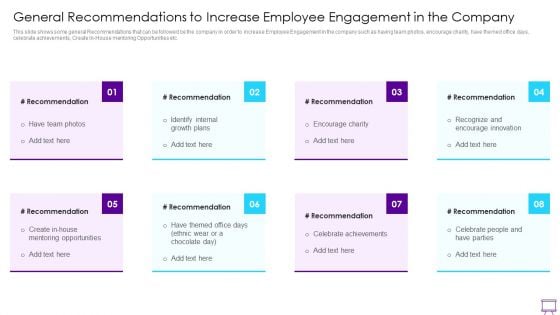 Strategies To Enhance Employee Engagement General Recommendations To Increase In The Company Summary PDF