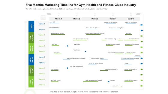 Strategies To Enter Physical Fitness Club Business Five Months Marketing Timeline For Gym Health And Fitness Clubs Industry Introduction PDF