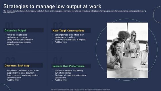 Strategies To Manage Low Output At Work Slides PDF