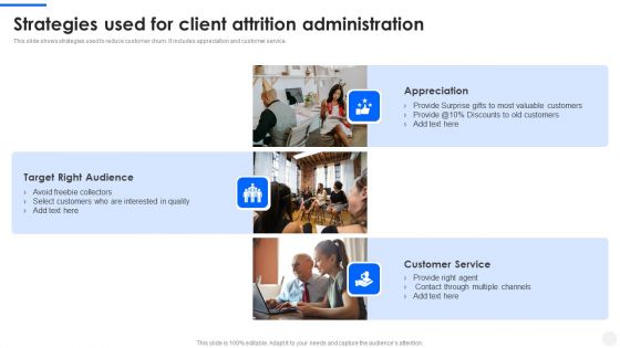 Strategies Used For Client Attrition Administration Download PDF