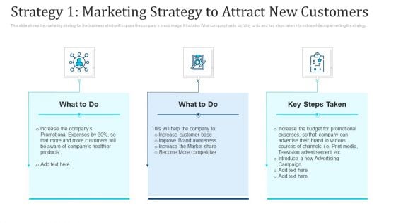 Strategy 1 Marketing Strategy To Attract New Customers Ppt Infographics Layout PDF Strategy 1 Marketing Strategy To Attract New Customers Ppt Infographics Layout PDF