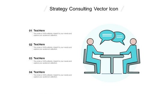Strategy Consulting Vector Icon Ppt PowerPoint Presentation Slides Graphics Pictures