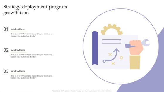 Strategy Deployment Program Growth Icon Diagrams PDF