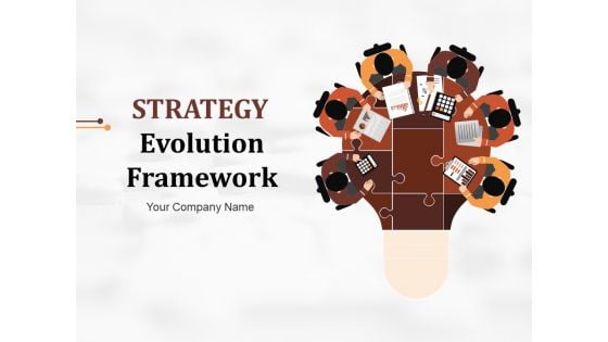 Strategy Evolution Framework Ppt PowerPoint Presentation Complete Deck With Slides