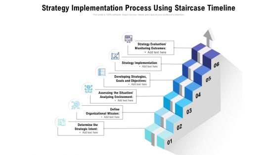 Strategy Implementation Process Using Staircase Timeline Ppt PowerPoint Presentation File Graphics Example PDF