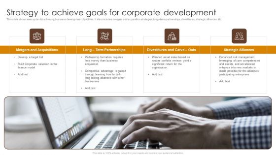 Strategy To Achieve Goals For Corporate Development Ppt Model Structure PDF