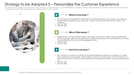 Strategy To Be Adopted 3 Personalize The Customer Experience Ppt Infographics Graphics Template PDF Strategy To Be Adopted 3 Personalize The Customer Experience Ppt Infographics Graphics Template PDF