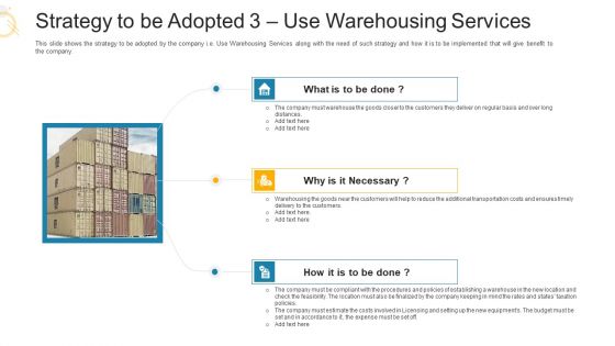 Strategy To Be Adopted 3 Use Warehousing Services Ppt Show Graphics Download PDF