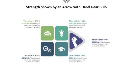 Strength Shown By An Arrow With Hand Gear Bulb Ppt PowerPoint Presentation File Clipart PDF