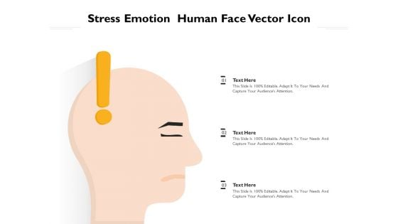 Stress Emotion Human Face Vector Icon Ppt PowerPoint Presentation Icon Layouts PDF Stress Emotion Human Face Vector Icon Ppt PowerPoint Presentation Icon Layouts PDF