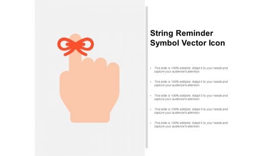 String Reminder Symbol Vector Icon Ppt PowerPoint Presentation File Sample