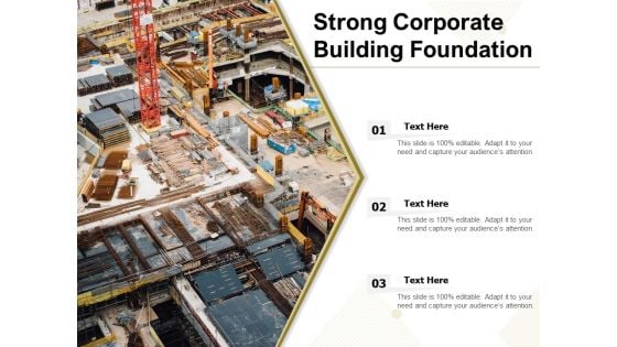 Strong Corporate Building Foundation Ppt PowerPoint Presentation Gallery Gridlines PDF