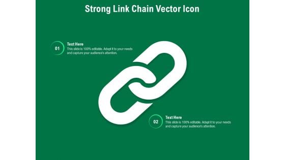 Strong Link Chain Vector Icon Ppt PowerPoint Presentation File Design Ideas PDF