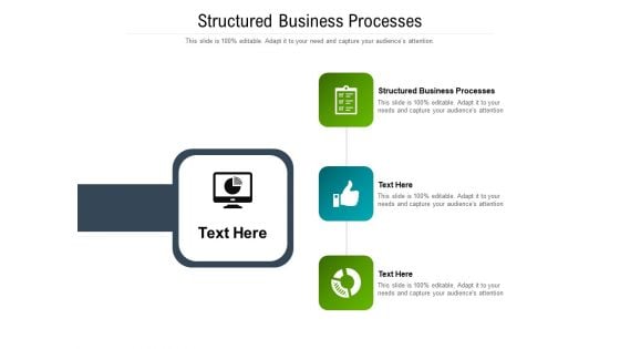 Structured Business Processes Ppt PowerPoint Presentation Layouts Summary Cpb