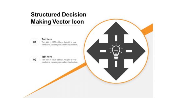 Structured Decision Making Vector Icon Ppt PowerPoint Presentation Gallery Inspiration PDF