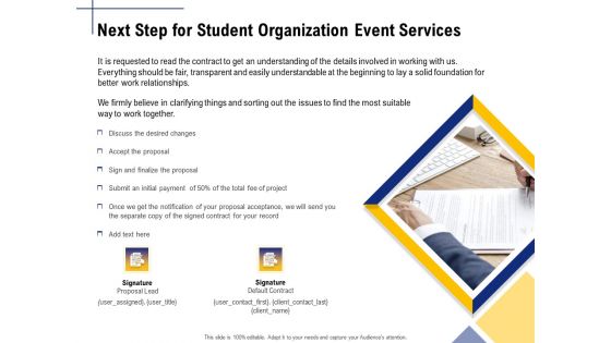 Student Club Event Planning Next Step For Student Organization Event Services Ppt Outline Designs PDF