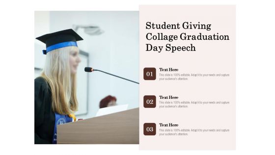 Student Giving Collage Graduation Day Speech Ppt PowerPoint Presentation File Design Ideas PDF