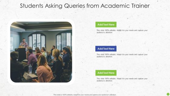 Students Asking Queries From Academic Trainer Infographics PDF