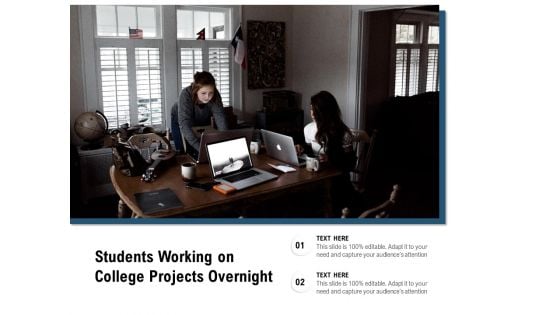 Students Working On College Projects Overnight Ppt PowerPoint Presentation File Demonstration PDF