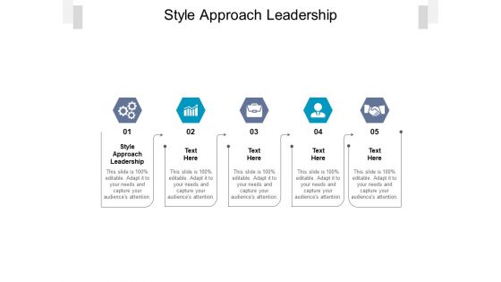 Style Approach Leadership Ppt PowerPoint Presentation Outline Display Cpb Pdf Style Approach Leadership Ppt PowerPoint Presentation Outline Display Cpb Pdf