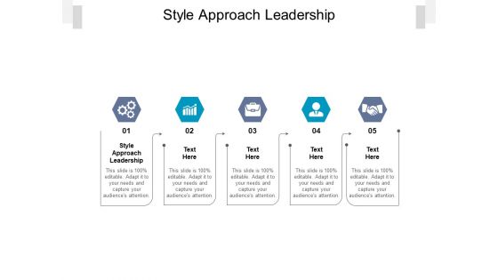 Style Approach Leadership Ppt PowerPoint Presentation Outline Display Cpb Pdf