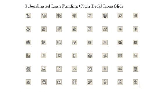 Subordinated Loan Funding Subordinated Loan Funding Icons Slide Ppt Show Layout Ideas PDF