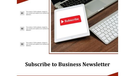 Subscribe To Business Newsletter Ppt PowerPoint Presentation Gallery Images