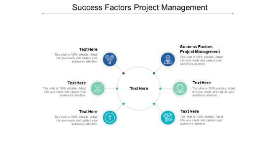 Success Factors Project Management Ppt PowerPoint Presentation Infographic Template Summary Cpb