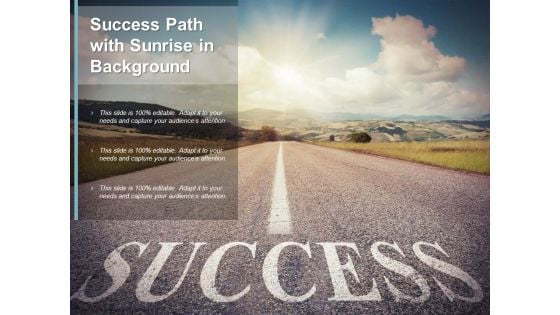 Success Path With Sunrise In Background Ppt PowerPoint Presentation Visual Aids Layouts