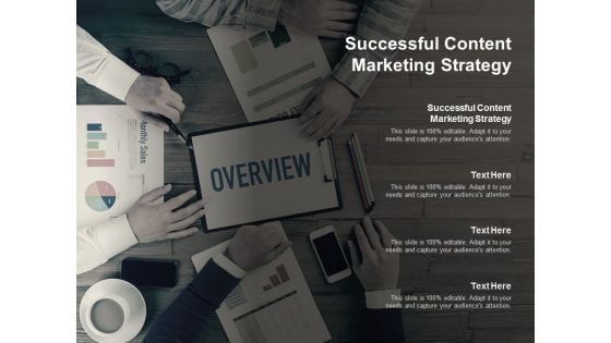 Successful Content Marketing Strategy Ppt PowerPoint Presentation Gallery Microsoft Cpb