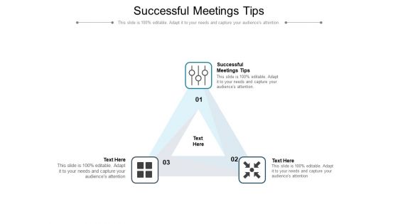 Successful Meetings Tips Ppt PowerPoint Presentation Pictures Graphic Images Cpb Pdf