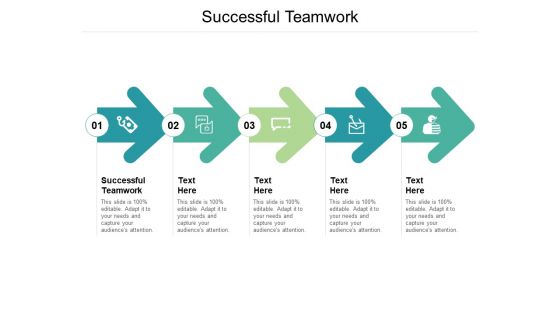 Successful Teamwork Ppt PowerPoint Presentation Gallery Ideas Cpb