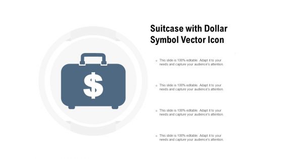 Suitcase With Dollar Symbol Vector Icon Ppt PowerPoint Presentation Summary Icon