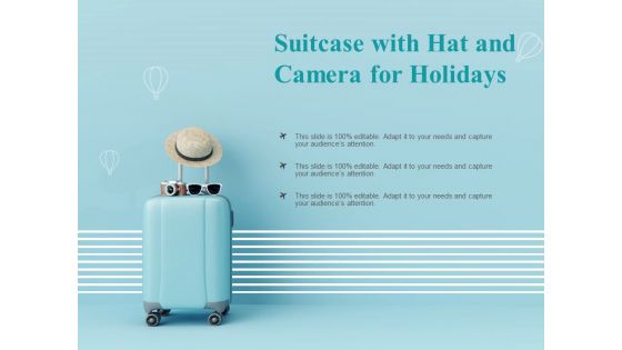 Suitcase With Hat And Camera For Holidays Ppt PowerPoint Presentation Tips