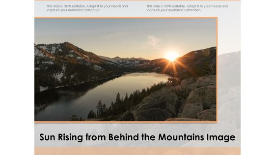 Sun Rising From Behind The Mountains Image Ppt PowerPoint Presentation Layouts Deck PDF