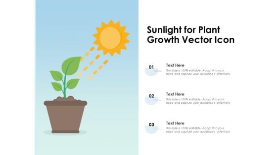 Sunlight For Plant Growth Vector Icon Ppt PowerPoint Presentation File Clipart PDF