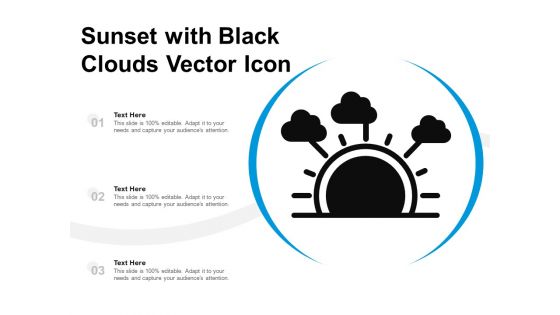 Sunset With Black Clouds Vector Icon Ppt PowerPoint Presentation Icon Styles PDF