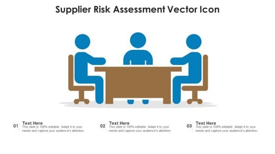 Supplier Risk Assessment Vector Icon Ppt PowerPoint Presentation File Slides PDF