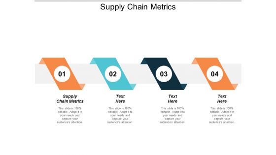 Supply Chain Metrics Ppt PowerPoint Presentation Styles Brochure Cpb