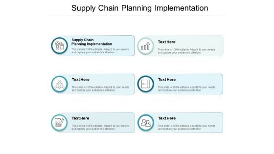 Supply Chain Planning Implementation Ppt PowerPoint Presentation Summary Structure Cpb