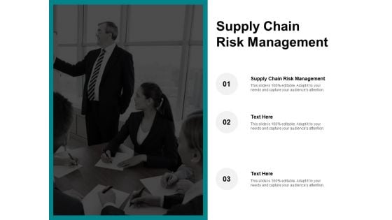 Supply Chain Risk Management Ppt PowerPoint Presentation Model Infographic Template Cpb