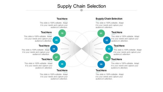 Supply Chain Selection Ppt PowerPoint Presentation Styles Rules Cpb