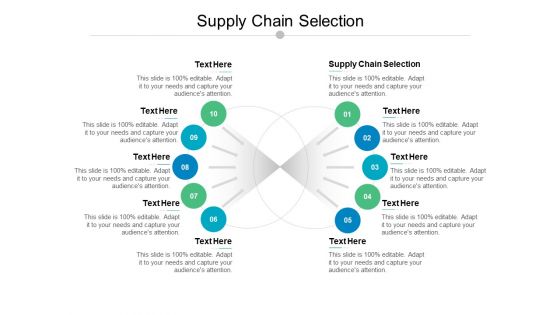 Supply Chain Selection Ppt PowerPoint Presentation Styles Rules Cpb