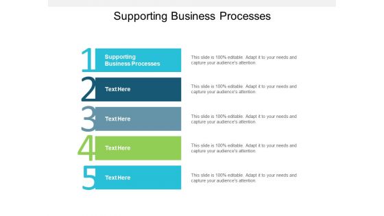 Supporting Business Processes Ppt PowerPoint Presentation Professional Layout Ideas