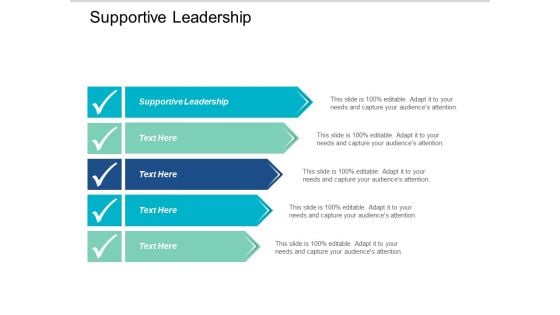 Supportive Leadership Ppt PowerPoint Presentation Show Deck Cpb