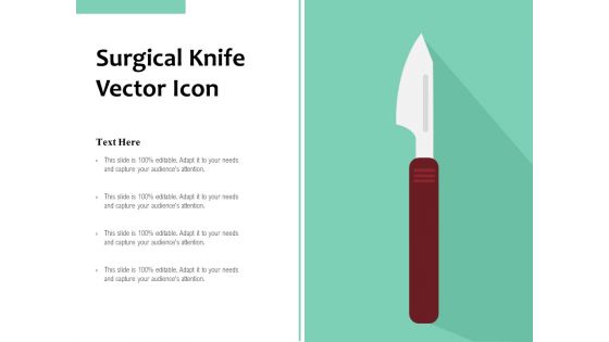 Surgical Knife Vector Icon Ppt PowerPoint Presentation Inspiration Summary PDF