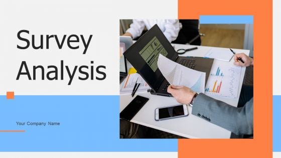 Survey Analysis Ppt PowerPoint Presentation Complete With Slides